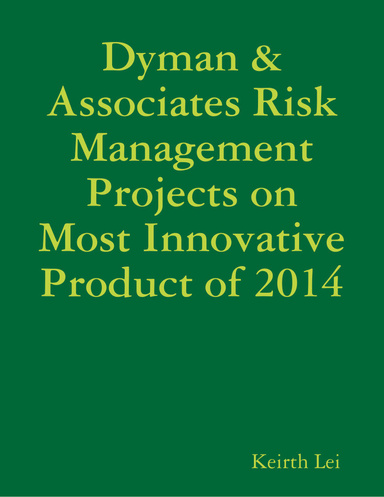 Dyman & Associates Risk Management Projects on Most Innovative Product of 2014