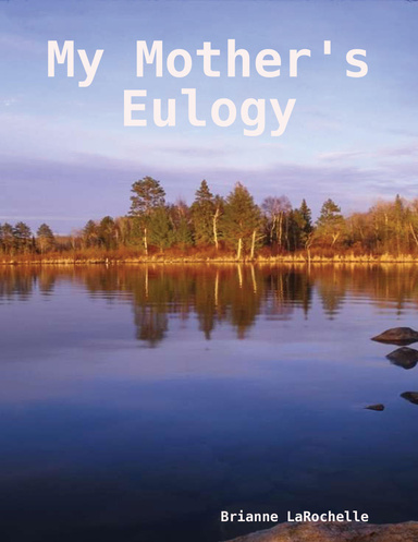 My Mother's Eulogy