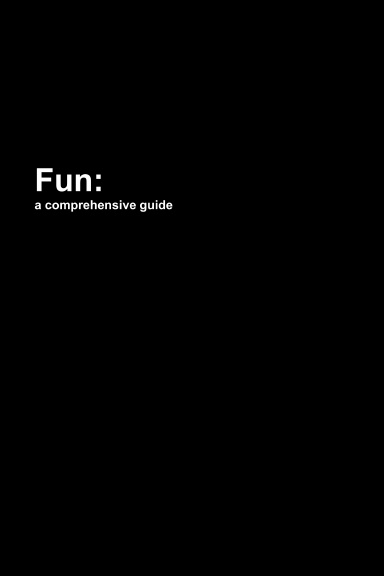 Fun: a comprehensive guide