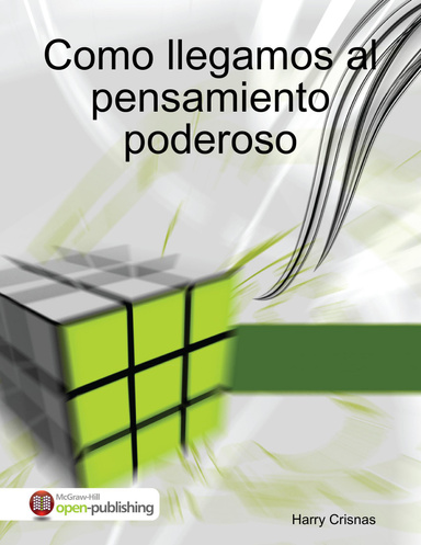 Como llegamos al pensamiento poderoso