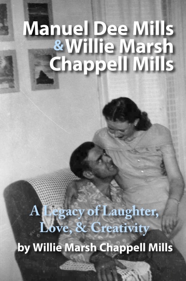 Manuel Dee Mills & Willie Marsh Chappell Mills