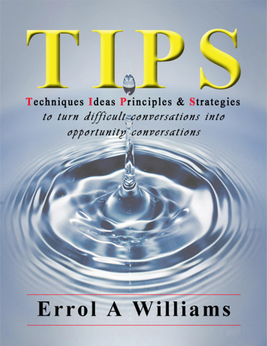 TIPS - Techniques Ideas Principles & Strategies