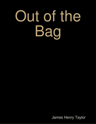 Out of the Bag
