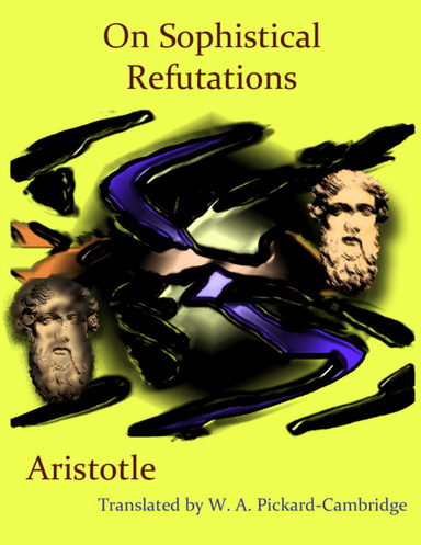 On Sophistical Refutations