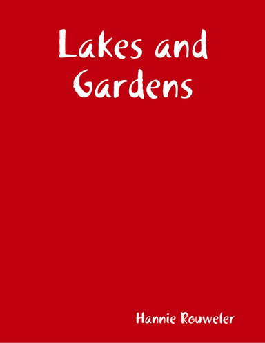 Lakes and Gardens