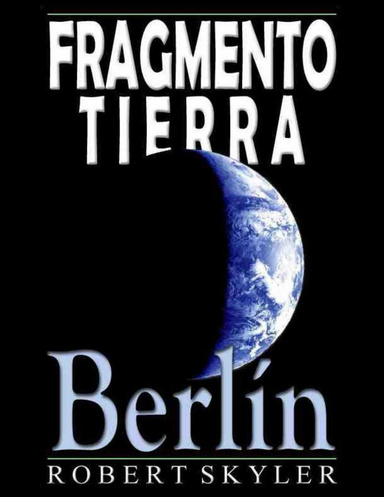 Fragmento Tierra - Berlín
