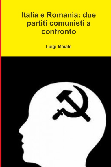 Italia e Romania: due partiti comunisti a confronto