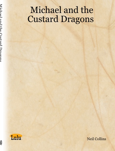 Michael and the Custard Dragons