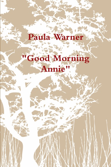 "Good Morning Annie"