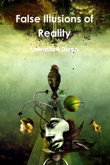 False illusions of Reality