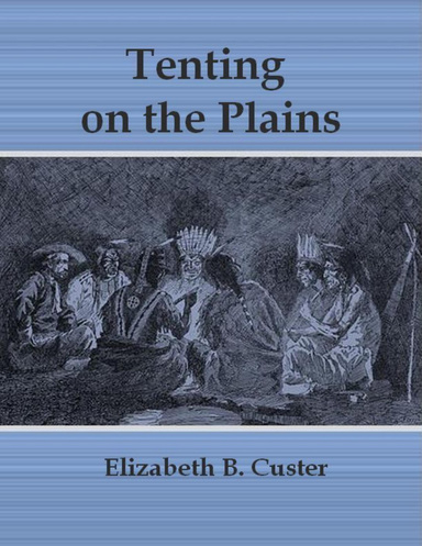 Tenting on the Plains