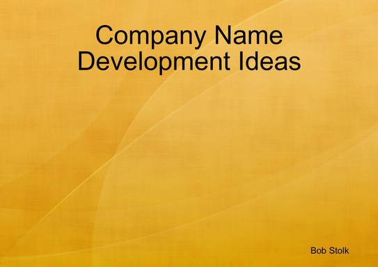 Company Name Development Ideas