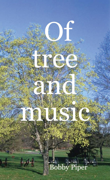 Of tree and music