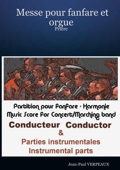 Messe pour fanfare et orgue - Prière