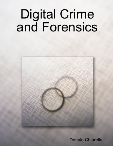 Digital Crime and Forensics