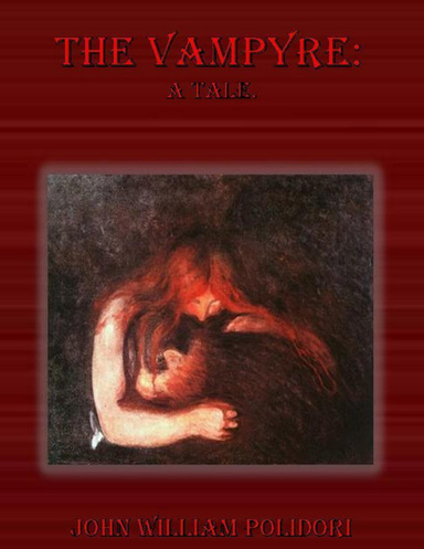 The Vampyre: A Tale