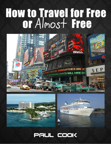 How to Travel for Free or Almost Free