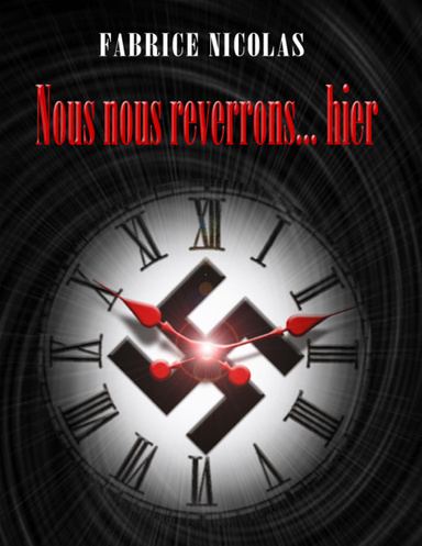 Nous nous reverrons... Hier