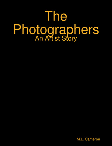 The Photographers: An Artist Story