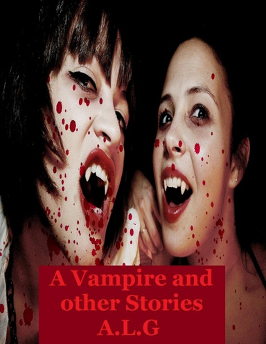 A Vampire and Other Stories