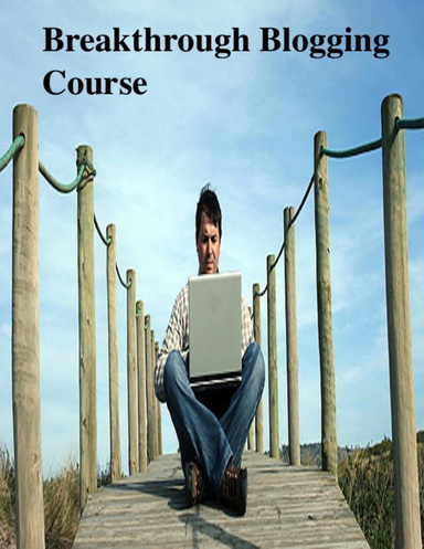 Breakthrough Blogging Course