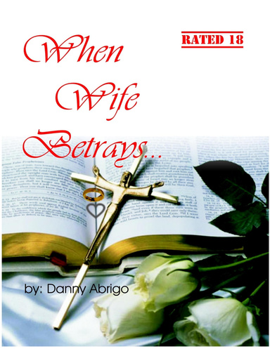 When Wife Betrays...