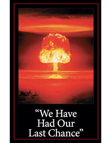 We Have Had Our Last Chance