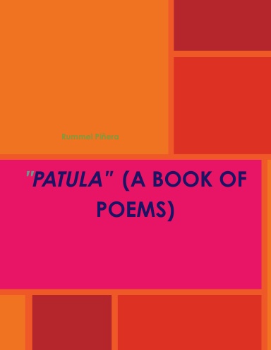 "PATULA"  (A BOOK OF POEMS)