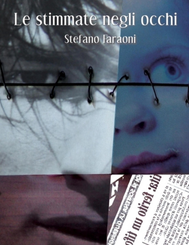 Le stimmate negli occhi