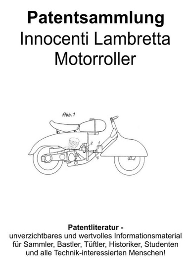 Innocenti Lambretta Motorroller Patentsammlung