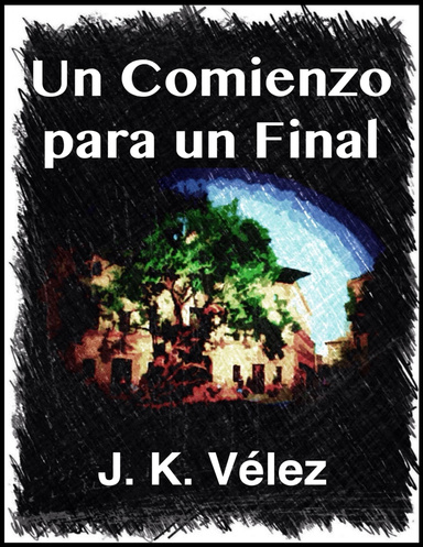 Un comienzo para un final