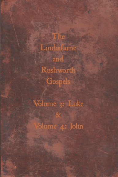 The Lindisfarne and Rushworth Gospels (part 2)