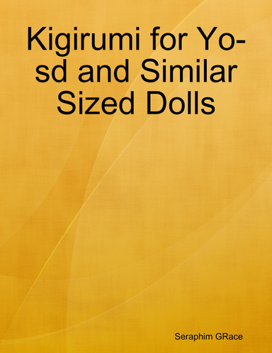 Kigirumi for Yo-sd and Similar Sized Dolls