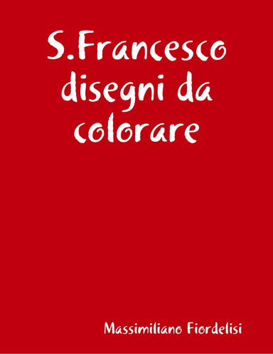 S.Francesco disegni da colorare