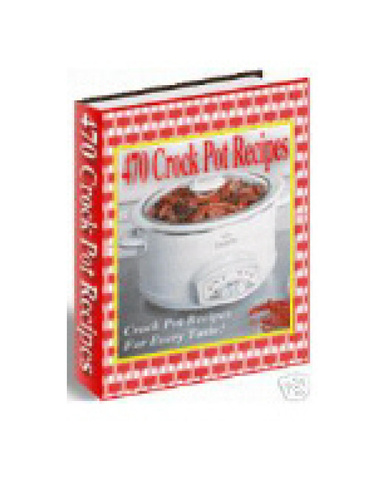 470 Crockpot Recipes