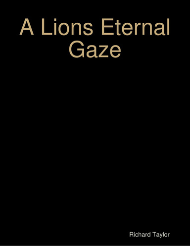 A Lions Eternal Gaze