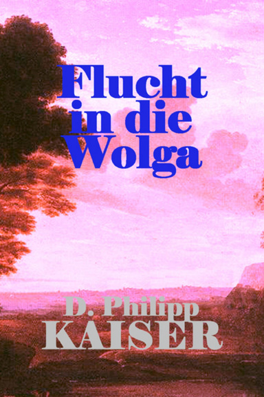 Flucht in die Wolga