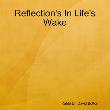 Reflection's In Life's Wake