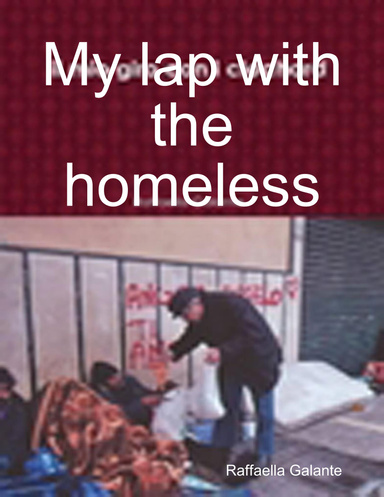 My Lap With the Homeless