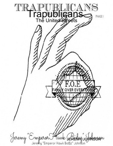 Trapublicans : The United Streets