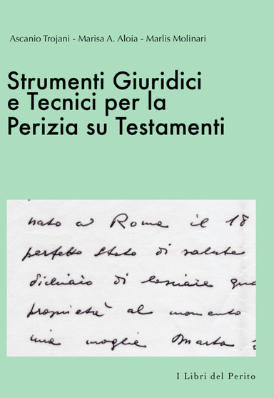 Strumenti Giuridici e Tecnici per la Perizia su Testamenti