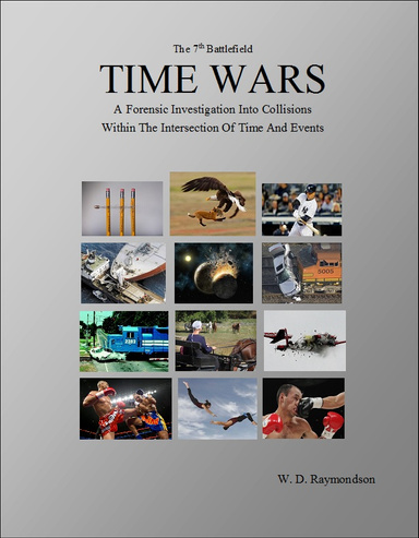 TIME WARS:  Investigating Destiny Collisions Within the Intersection of Time and Events