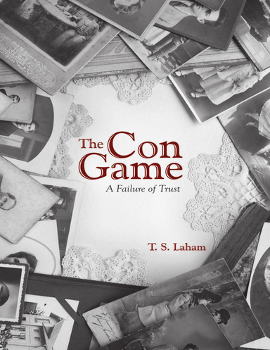 The Con Game: A Failure of Trust