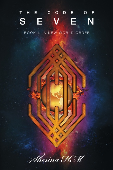The Code of Seven: Book 1—A New World Order