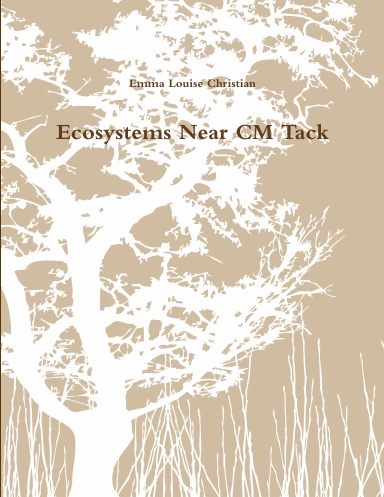 Ecosystems Near CM Tack