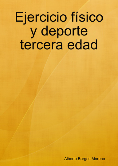 Ejercicio físico y deporte tercera edad