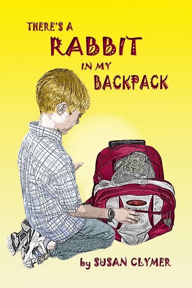 There's a Rabbit in My Backpack