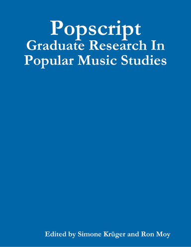 Popscript: Graduate Research In Popular Music Studies