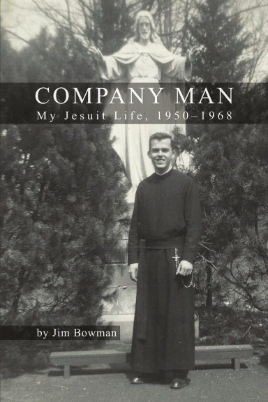 Company Man: My Jesuit Life, 1950-1968