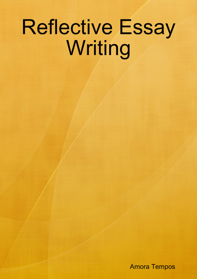 Reflective Essay Writing